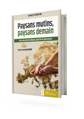 Paysans mutins, paysans demain