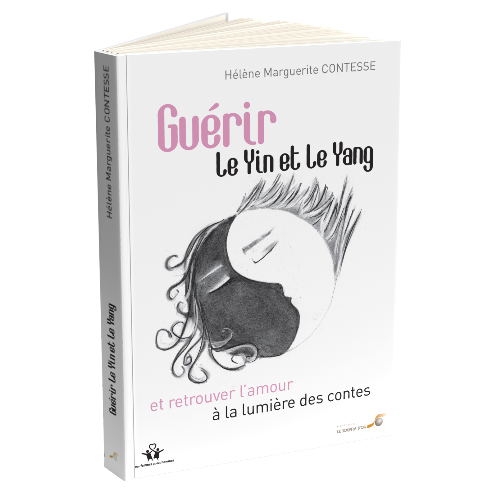 Guérir le Yin et le Yang et retrouver l’amour à la lumière des contes