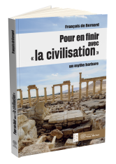 Pour en finir avec la civilisation