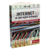 Internet : ce qui nous échappe