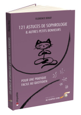 121 Astuces de sophrologie et autres petits bonheurs
