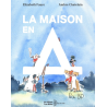 La maison en A, la BD