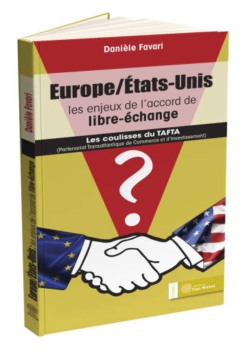 Europe / États-Unis : les enjeux de l’accord de libre-échange