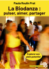 La Biodanza : pulser, aimer, partager EBOOK