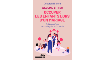 Occuper les enfants lors d'un mariage | Éditions le Souffle d'Or