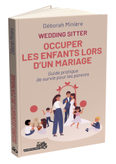 Occuper les enfants lors d'un mariage | Éditions le Souffle d'Or