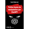 Petites leçons de manipulation par ChatGPT - Éditions Yves Michel