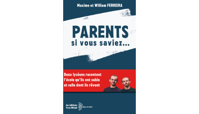 Parents, si vous saviez... (Ebook)