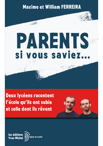 Parents, si vous saviez... (Ebook)