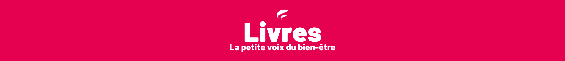 Livres de développement personnel, santé, bien-être, parentalité