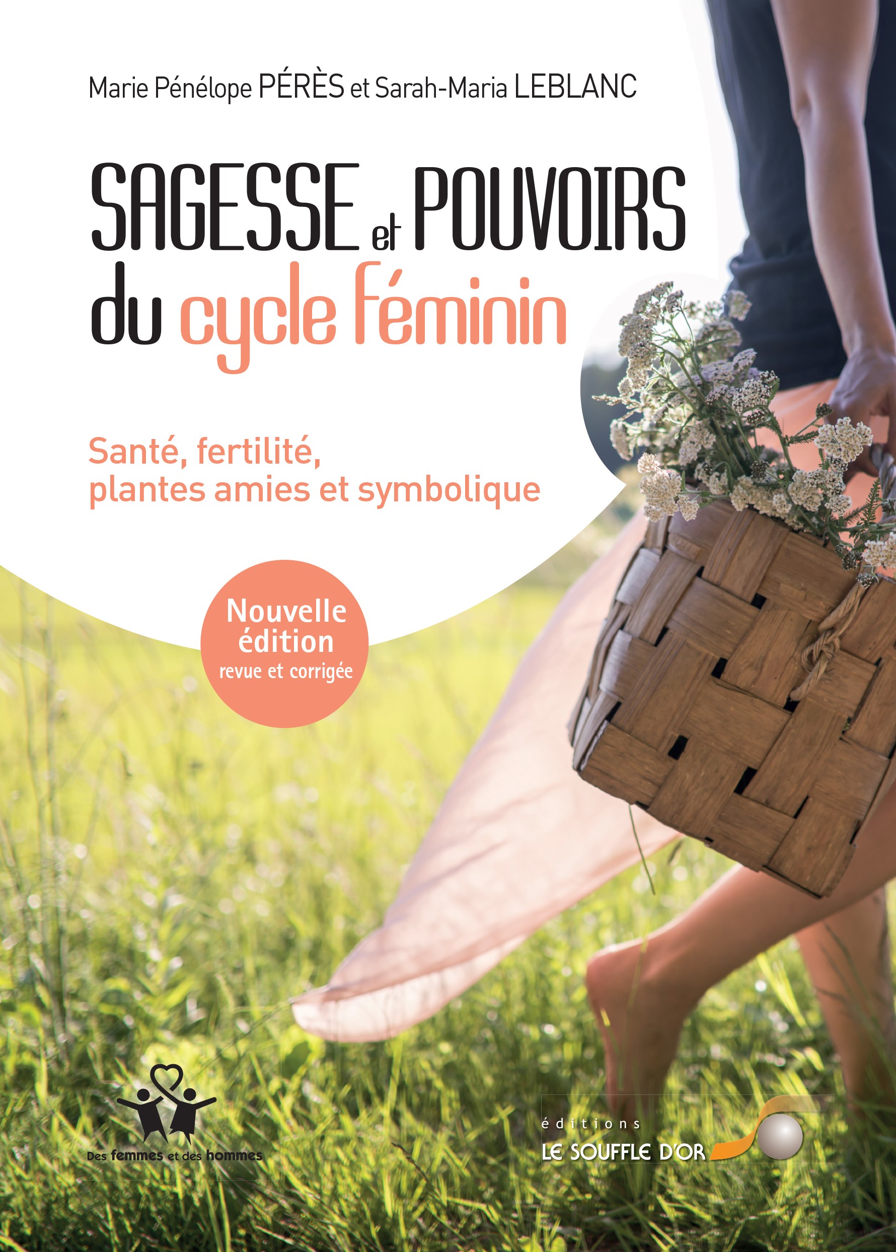 Sagesse et pouvoirs du cycle féminin  par Marie-Pénélope PERES, Sarah Maria LEBLANC