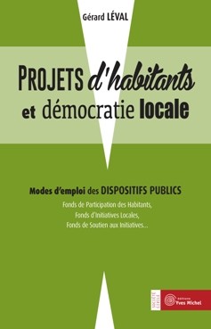 Projets d’habitants et démocratie locale  par Gérard LÉVAL