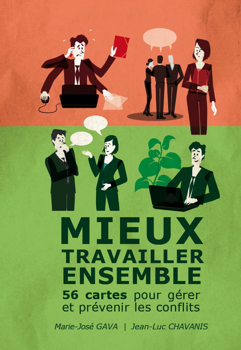 Mieux travailler ensemble  par Marie-José  GAVA, Jean-Luc  CHAVANIS