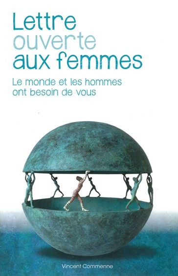 Lettre ouverte aux femmes  par Vincent COMMENNE