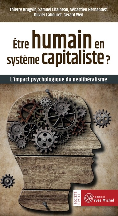 Être humain en système capitaliste ?  par Collectif dirigé par Thierry Brugvin