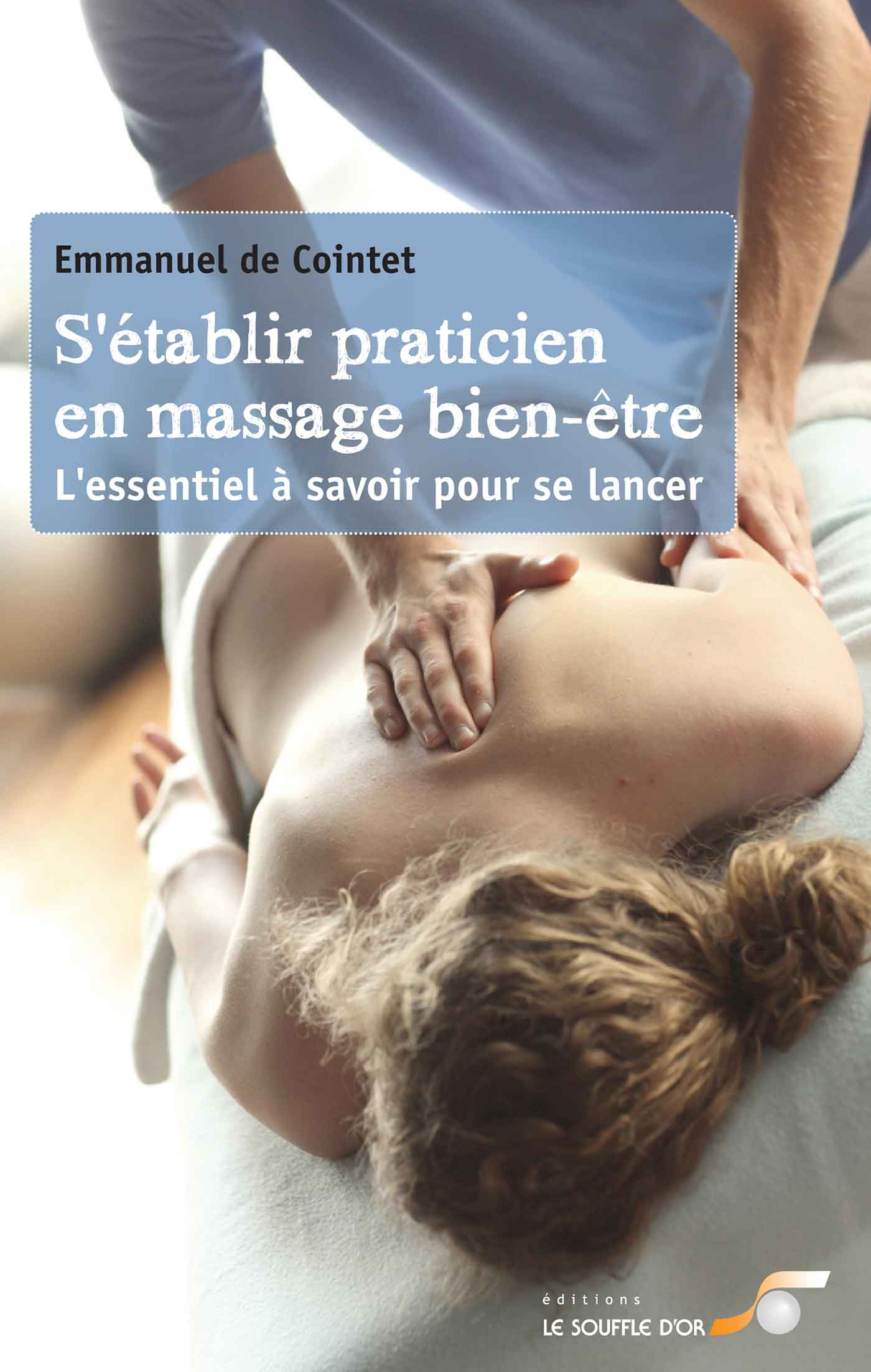 S'établir praticien en massage bien-être  par Emmanuel DE COINTET