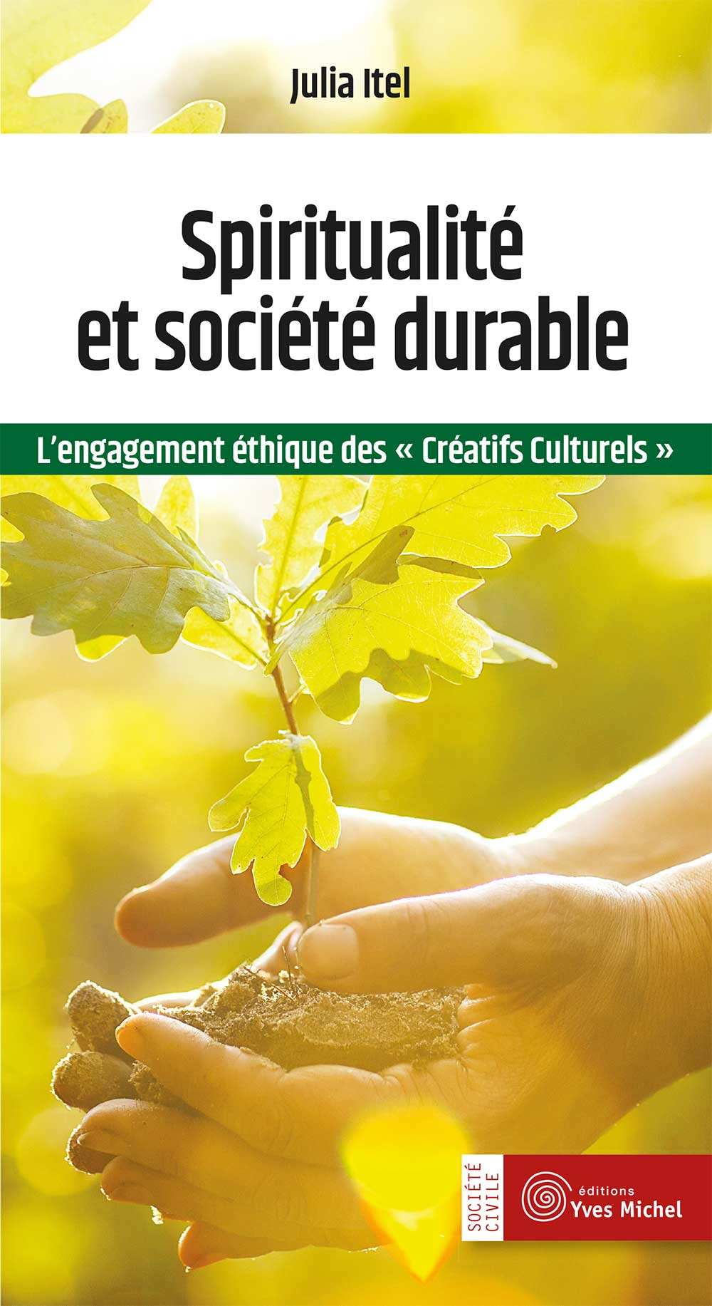 Spiritualité et société durable  par Julia ITEL