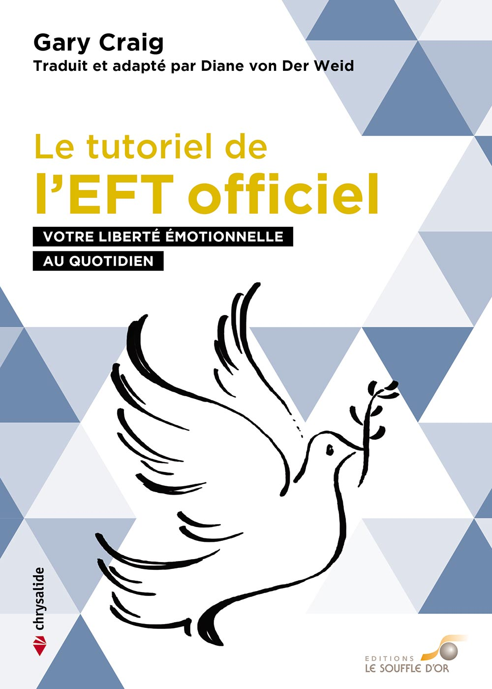 Le tutoriel de l’EFT officiel  par Gary Craig