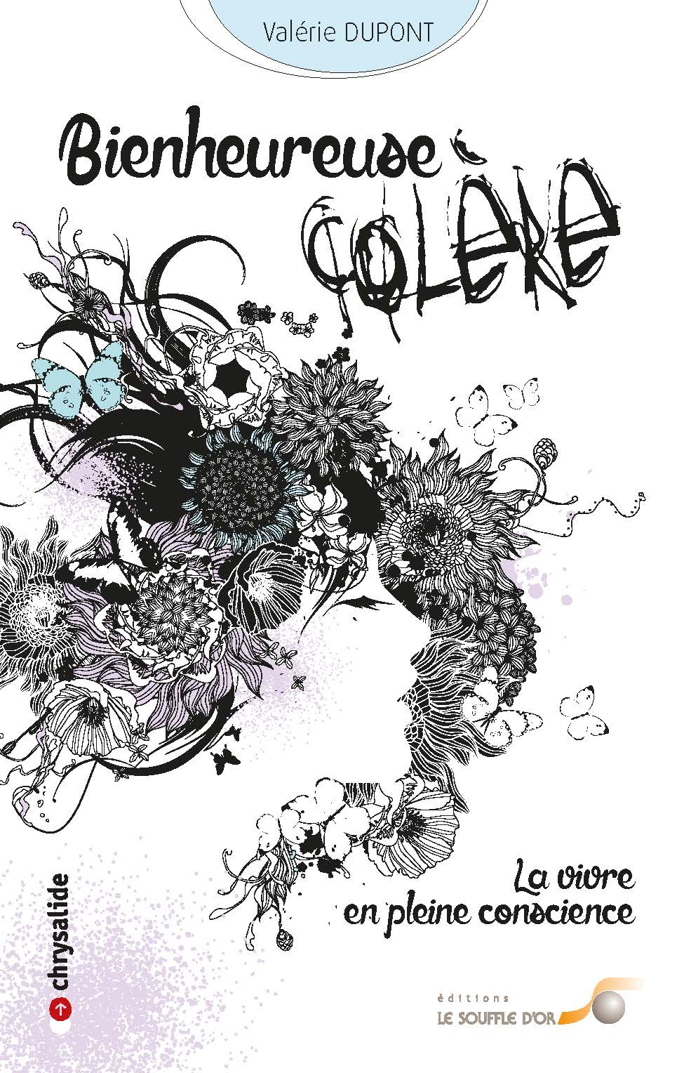 Bienheureuse colère  par Valérie DUPONT