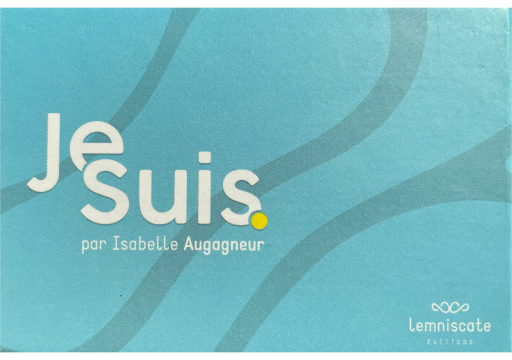 Je suis (Le jeu)  par Isabelle Augagneur