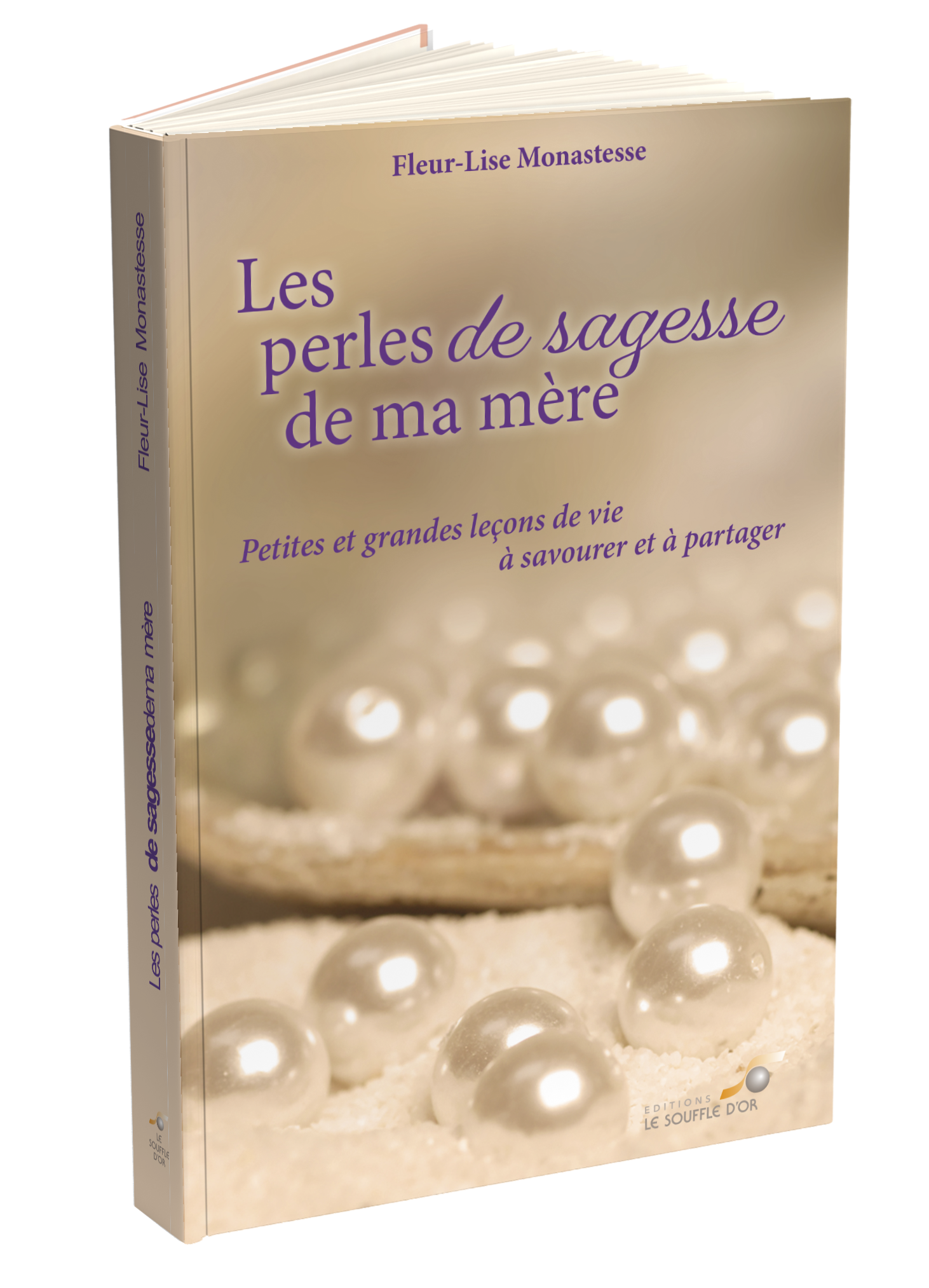 Les perles de sagesse de ma mère  par Fleur-Lise MONASTESSE