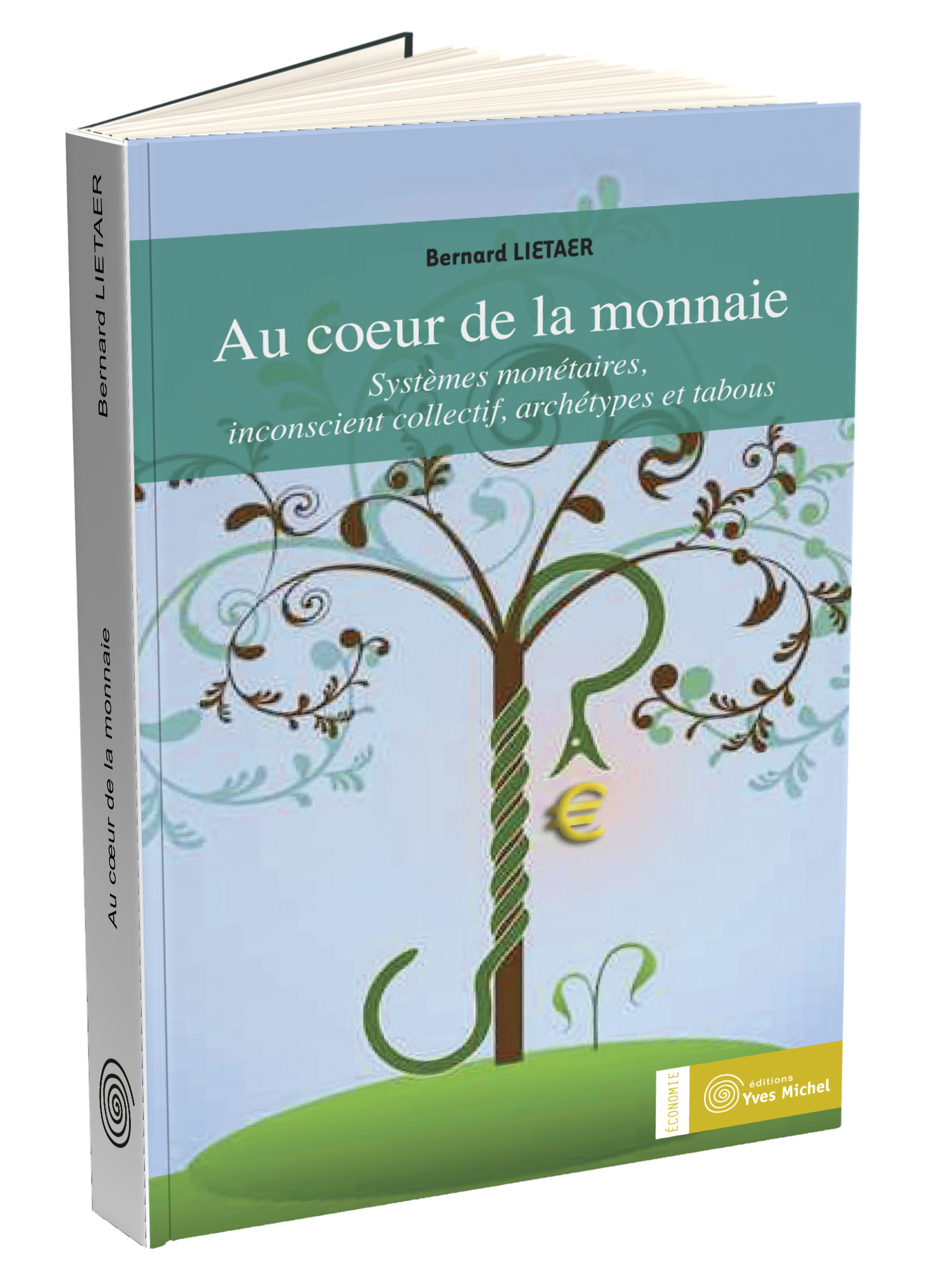 Au coeur de la monnaie