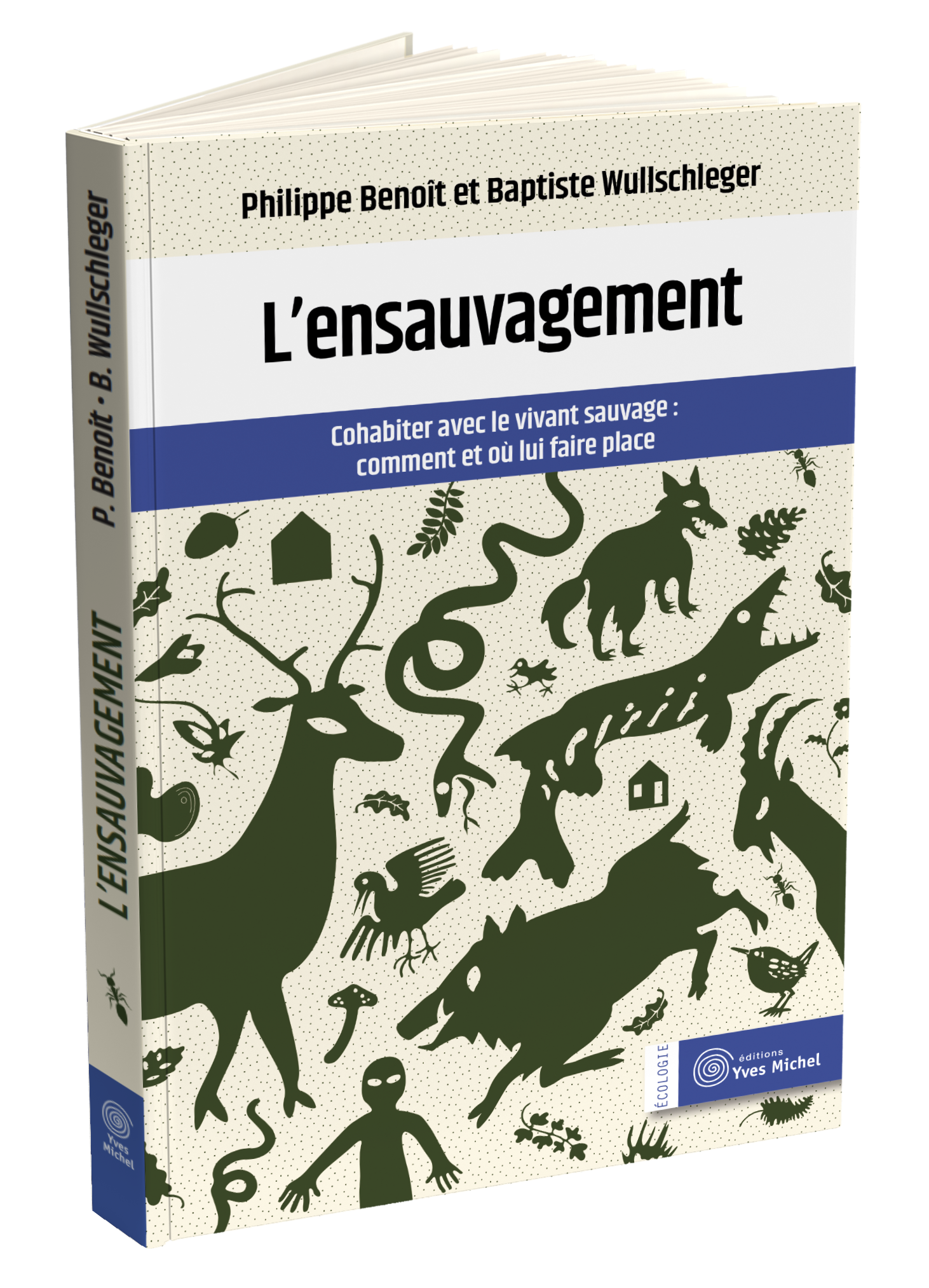 L'ensauvagement  par Philippe Benoit, Baptiste Wullschleger