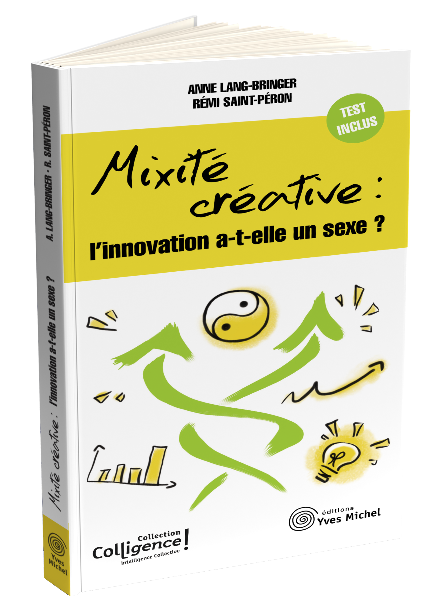 Mixité créative  par Anne LANG BRINGER, Rémi SAINT-PERON
