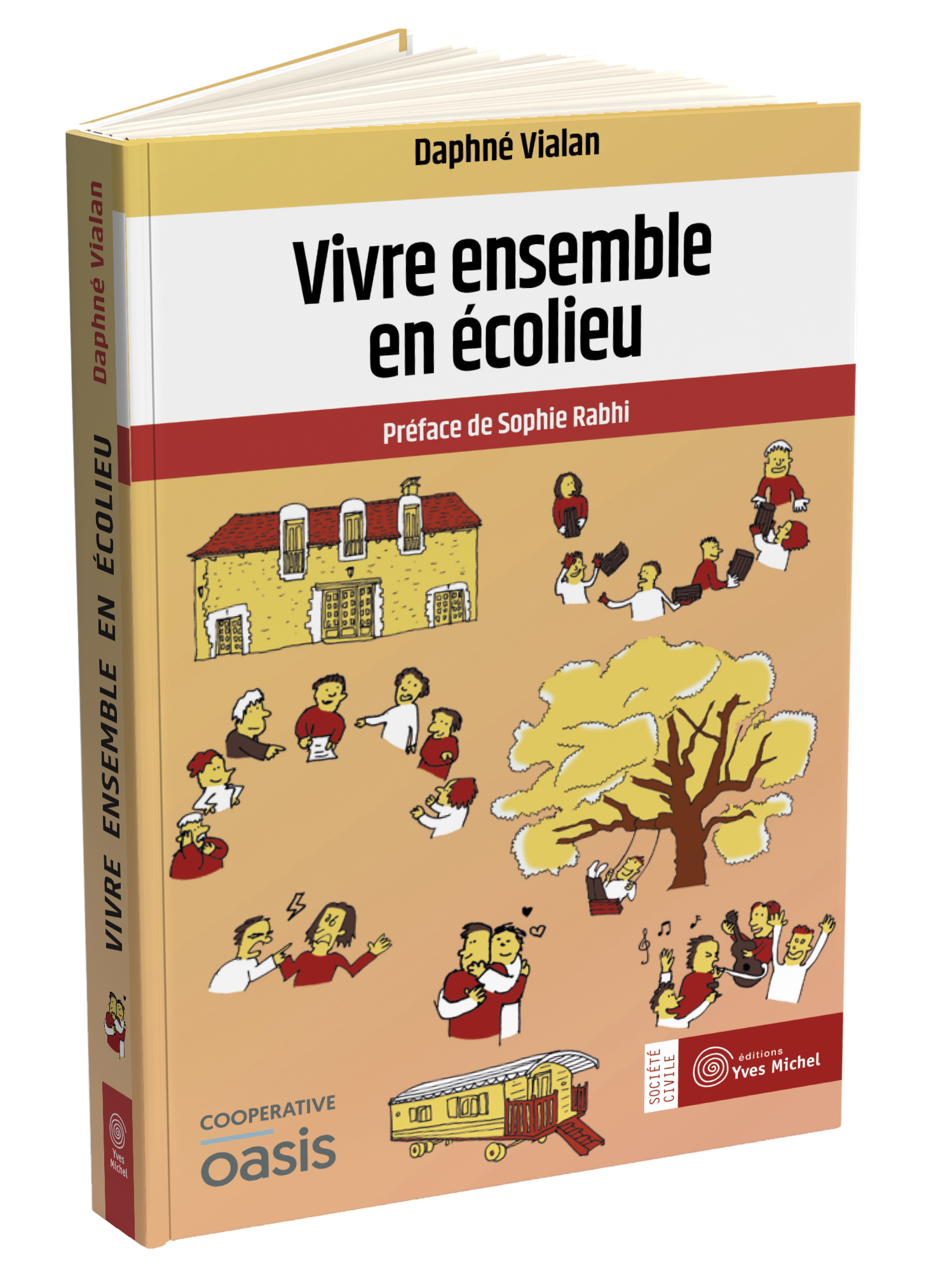 Vivre ensemble en écolieu  par Daphné Vialan
