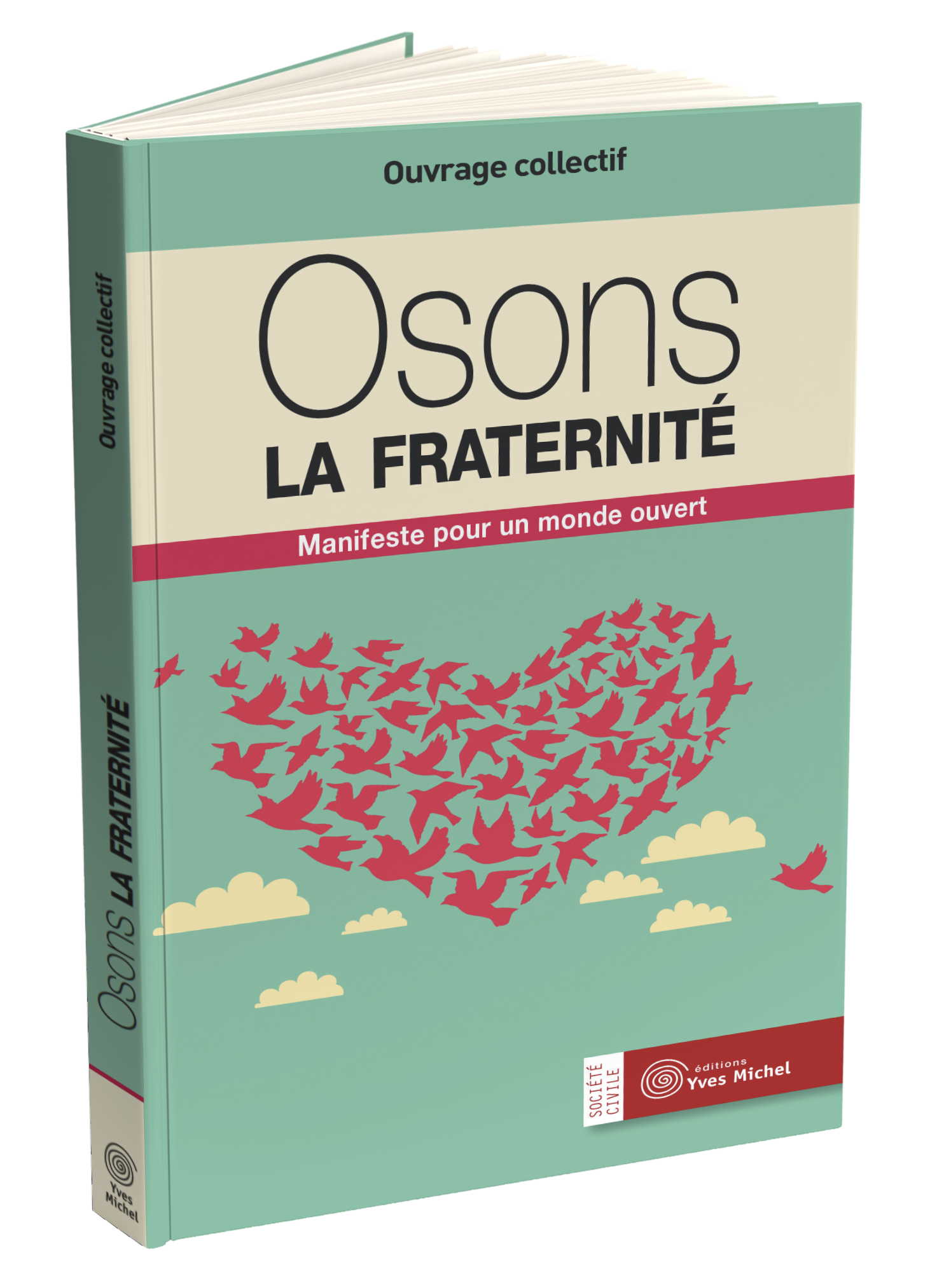 Osons la fraternité  par Christine MARSAN, Frédérique RENAULT-BOULANGER