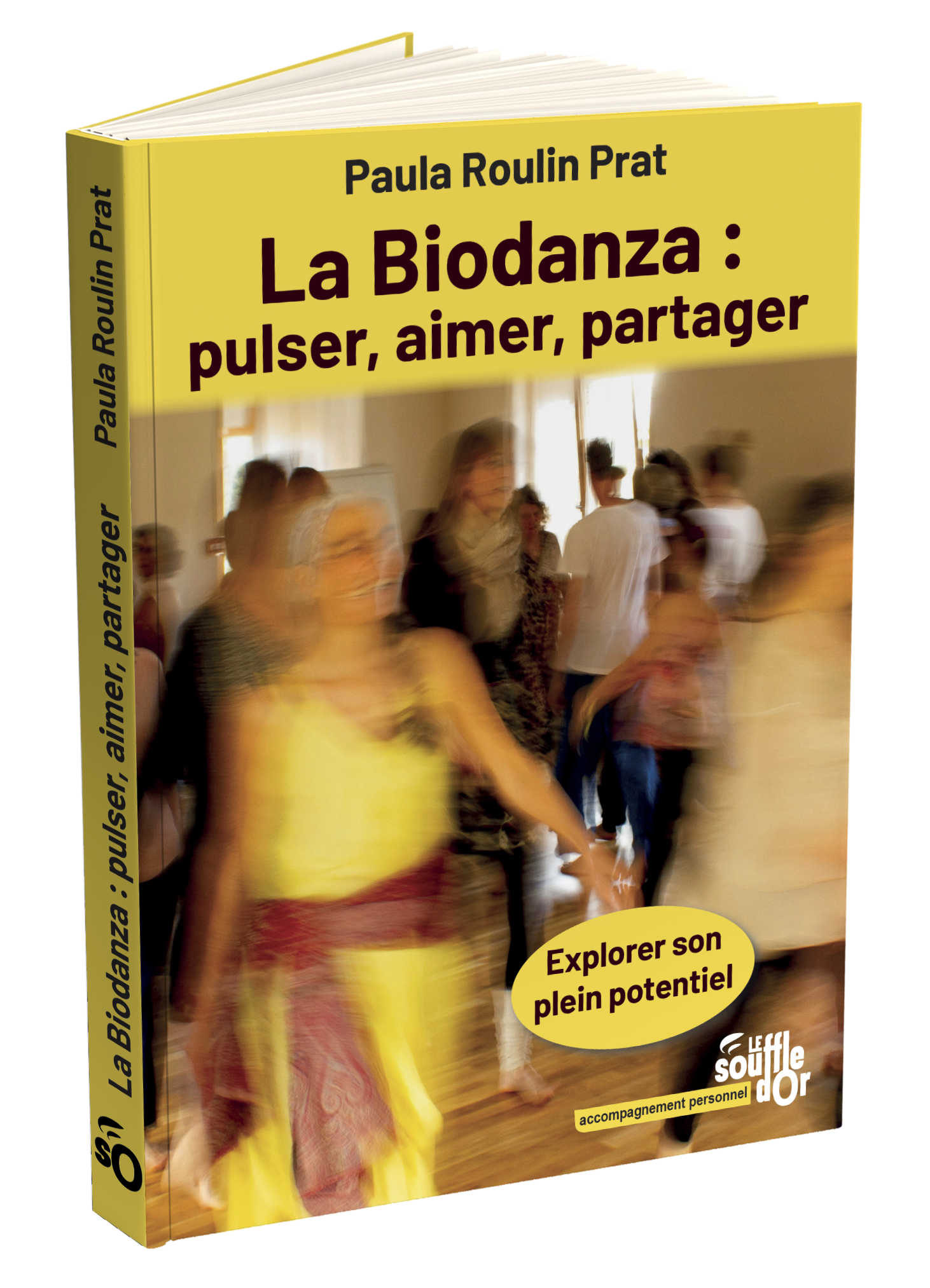 La Biodanza : pulser, aimer, partager  par Paula Roulin Prat 