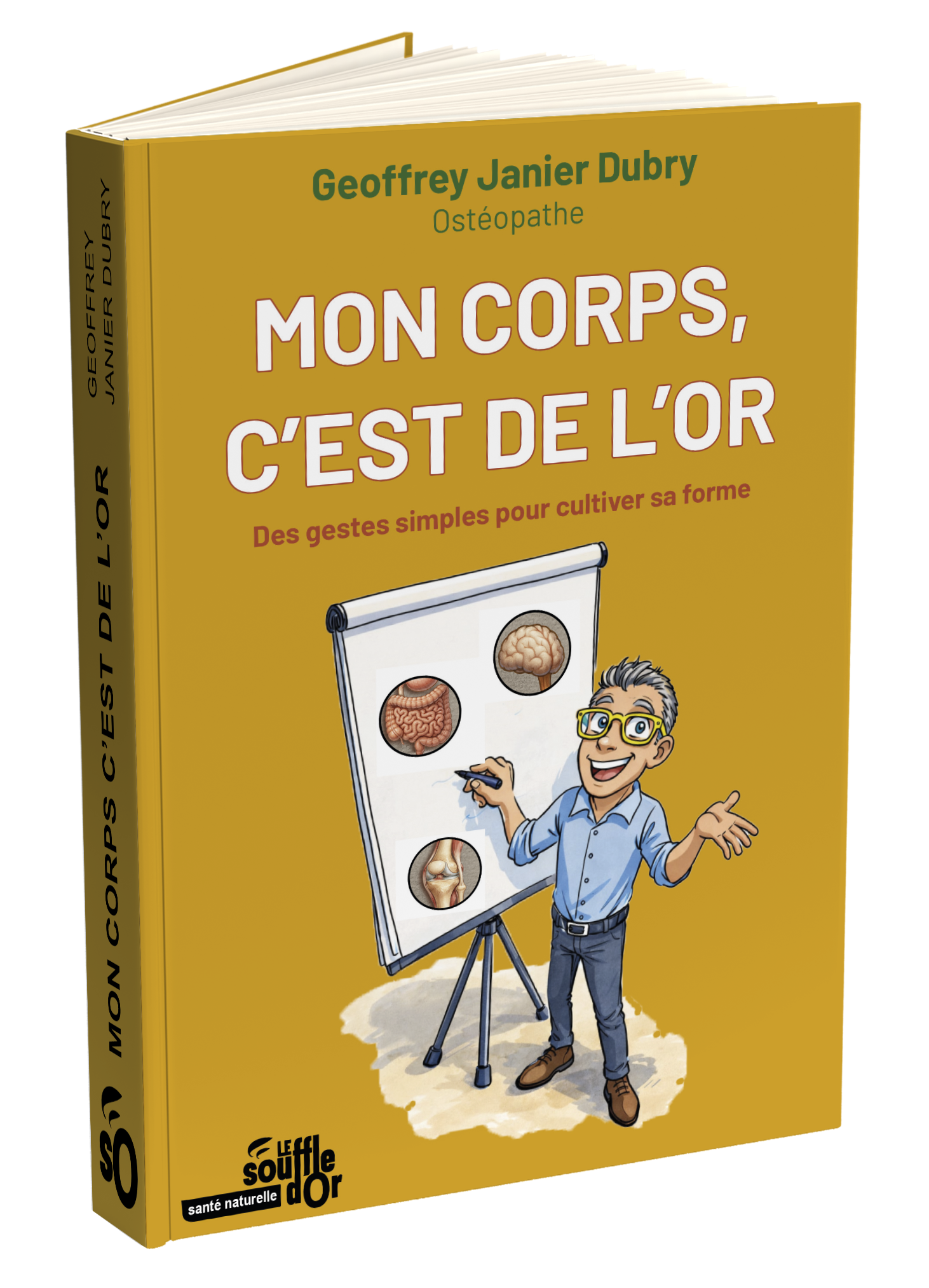 Mon corps, c'est de l'or  par Geoffrey Janier-Dubry