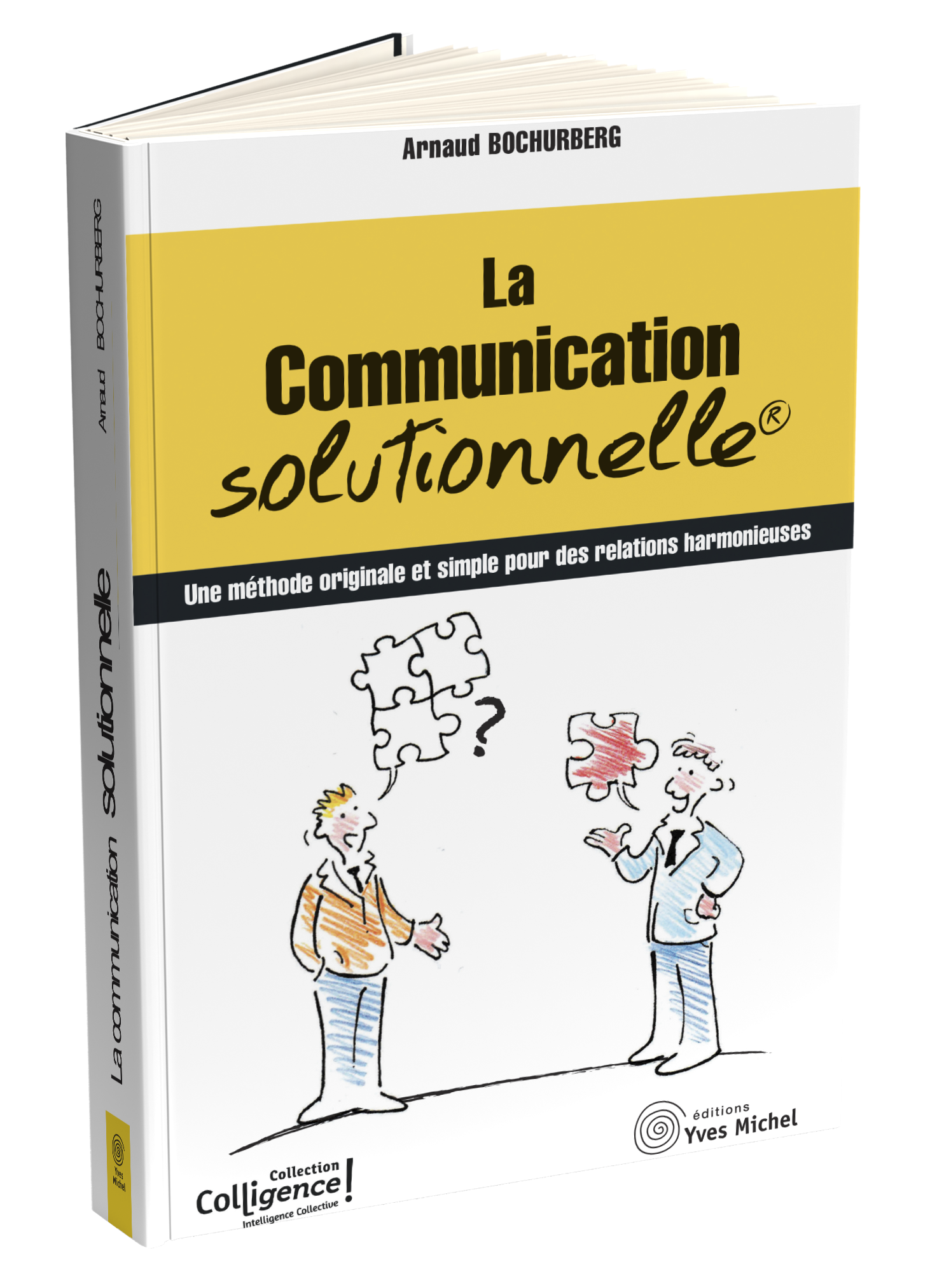 La communication solutionnelle®  par Arnaud Bochurberg