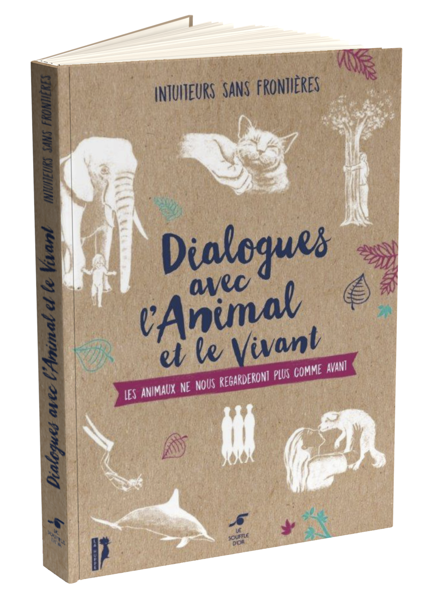Dialogues avec l'animal et le vivant  par Intuiteurs Sans frontières