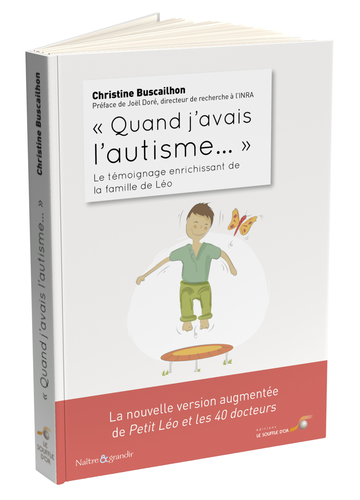 "Quand j’avais l’autisme..."  par Christine BUSCAILHON