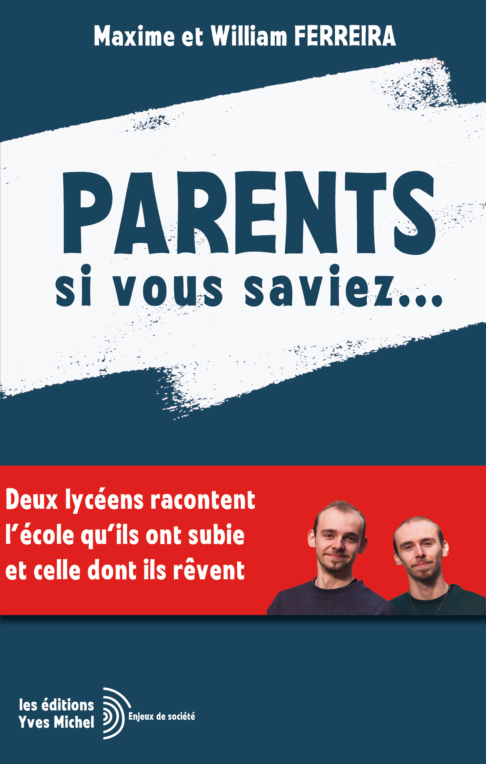 Parents, si vous saviez... (Ebook) 